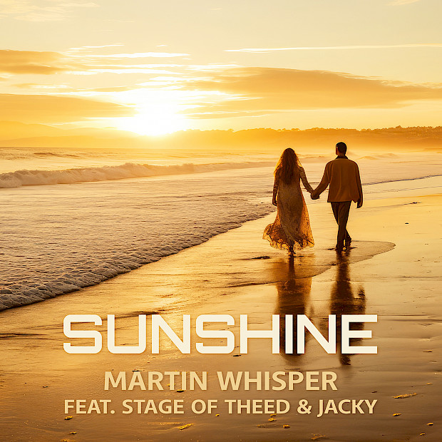 MARTIN WHISPER feat. Stage of Theed & Jacky - Sunshine (Radio Edit)