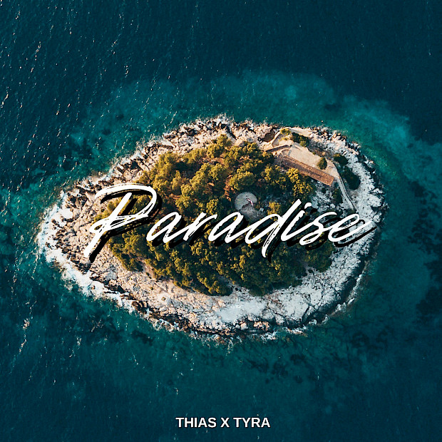 THIAS X TYRA „Paradise“