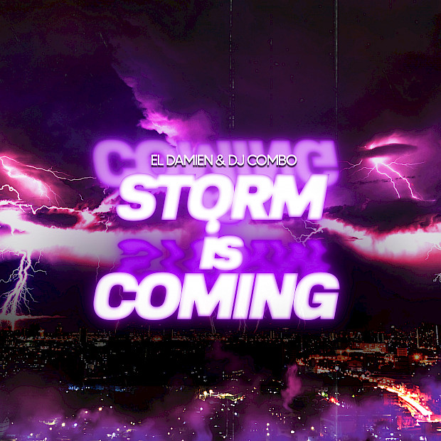 El DaMieN & DJ Combo - Storm is Coming