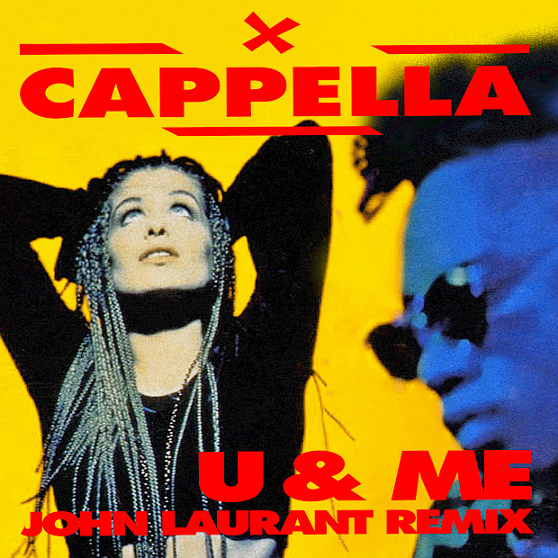 Cappella "U & Me" Remix von John Laurant