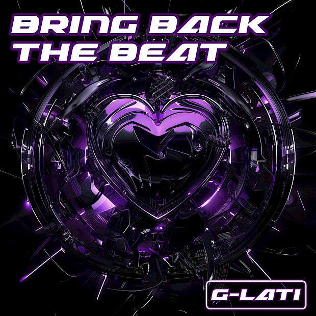 G-Lati - Bring back the beat!