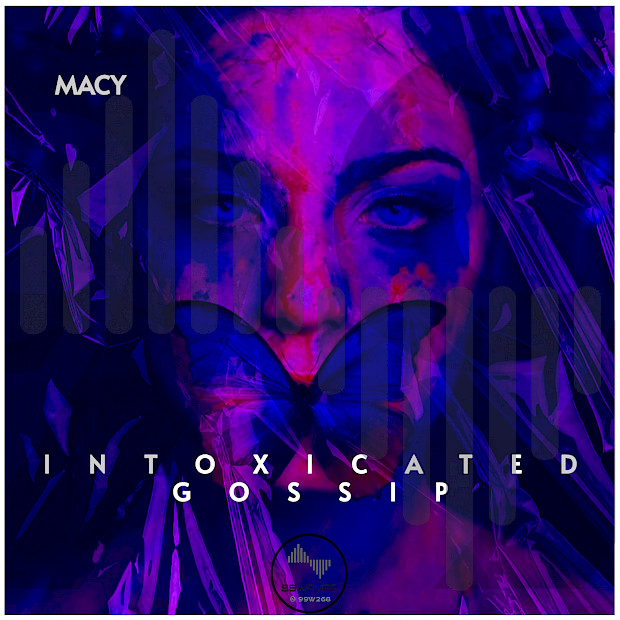 Macy ist zurück mit einem neuen Track: "Intoxicated Gossip"
