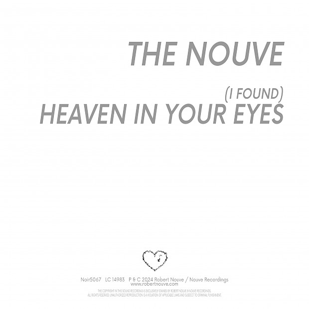 The NOUVE -  (I Found) Heaven In Your Eyes