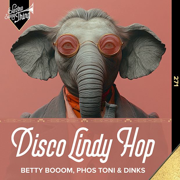 Betty Booom, Phos Toni & DINKS - Disco Lindy Hop